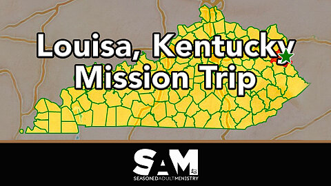 Louisa, Kentucky Mission Trip