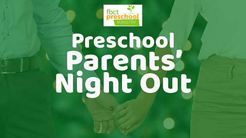 Preschool Parents' Night Out